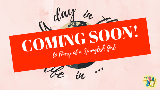 A Day in the Life in…COMING&nbsp;SOON!